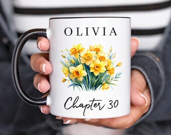 Personalized Chapter 30 Birthday Mug | Custom Birth Month Flower Mug Bday Gift