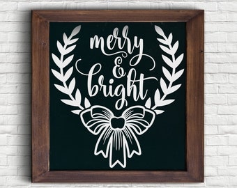 Merry & Bright for Vinyl, Sublimation, Stencils and Print