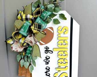 Front Door Decor | Football | Door Hanger | Door Hanger Tag | Tags | Front Door Wreath | 3D Lettering | NFL | Steelers | Here we go