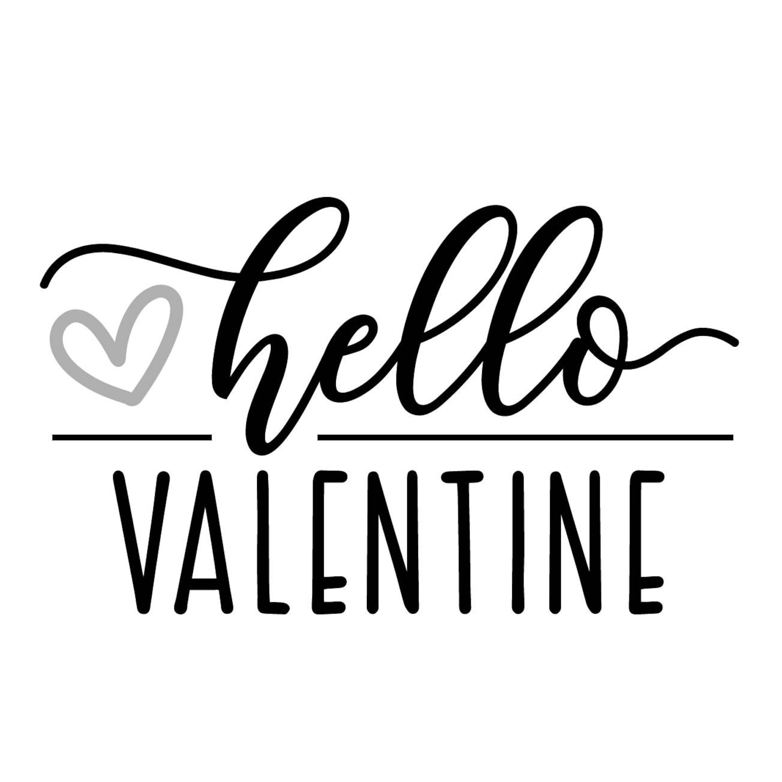 Hello Valentine SVG Downloadable Valentine’s Day - Etsy
