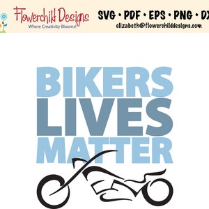 Bikers Live Matter - SVG - File di taglio - Abbigliamento - Moto - Regalo di compleanno - Regalo di laurea - Cricut - Silhouette©