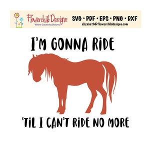 Cheval - I'm Gonna Ride - SVG - Cut File - Cowgirl Apparel - Équestre - Western - Western Art - Cricut - Silhouette©
