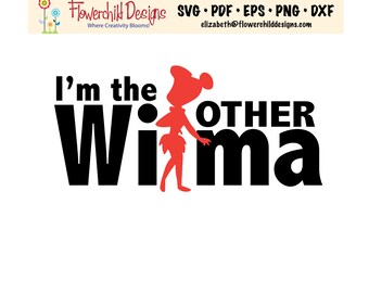 Soy la otra Wilma - Pedernales - Camiseta SVG diciendo - Personaje de dibujos animados - Cricut - Silueta