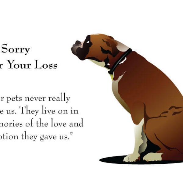 Digital Download - Boxer - Dog Sympathy Card - Loss of a Dog, Pet, Puppy - Sympathy Best Friend - Condolence for Pet - Family Pet Loss©