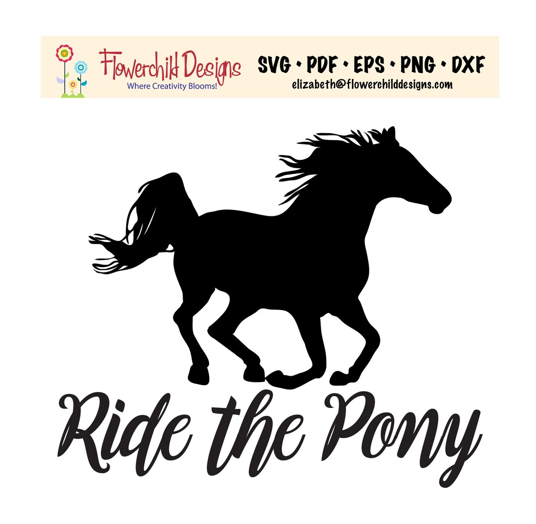 Horse Ride the Pony SVG Cut File Cowgirl Apparel Birthday Gift