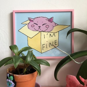 I'm fine - Lovestruck Print - 8 x10 print - Cat in a box - cattitude - queer art