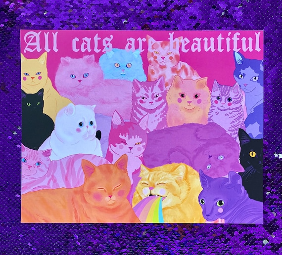 All Cats Are Beautiful 8 X 10 Print ACAB | Etsy