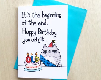 Funny Birthday Cat Card // Happy Birthday Cat Old Git Card // Rude Birthday Grumpy Cat Card