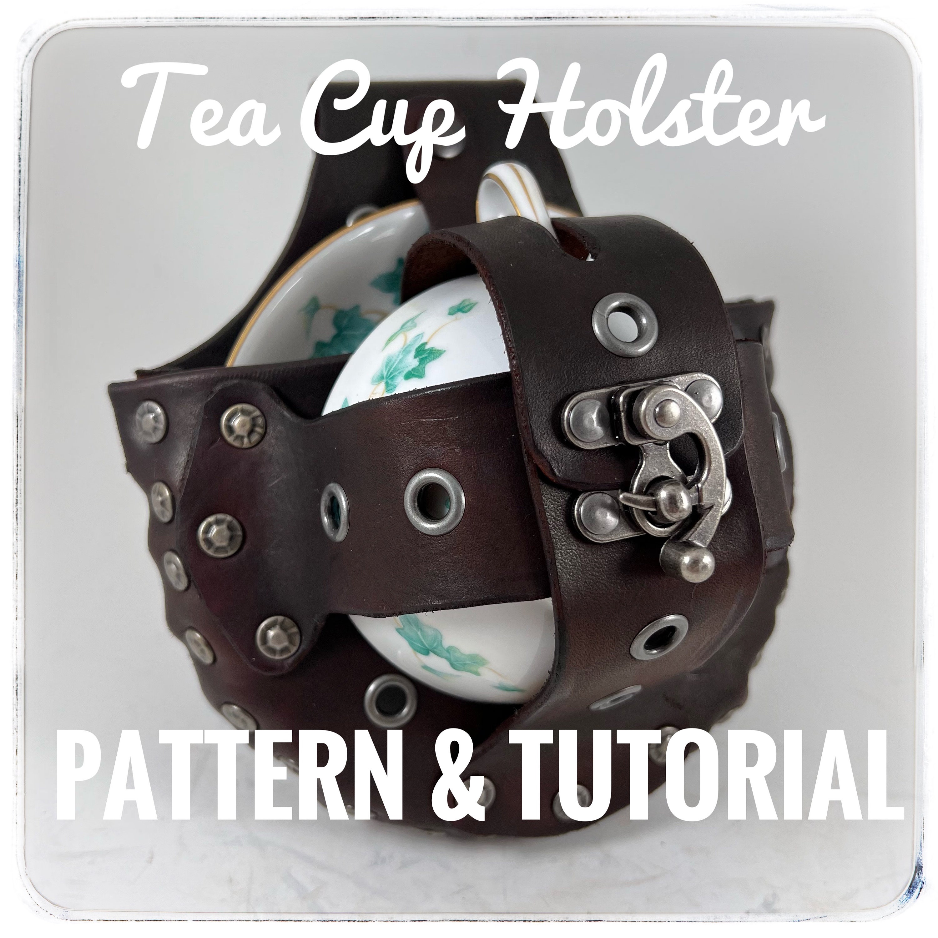 Leather Tea Cup Holster Pattern & Tutorial Etsy