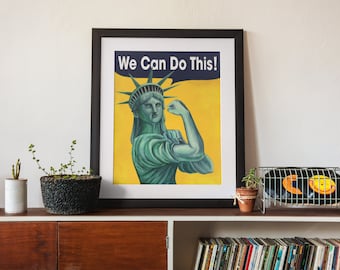 Lady Liberty Rosie Riveter Art Print – Americana Patriotic Decor