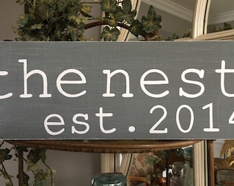 The Nest with est. year Wood Sign, The Nest Sign, The Nest Handpainted Wood Sign The Nest Anniversary sign, The Nest Wedding Gift