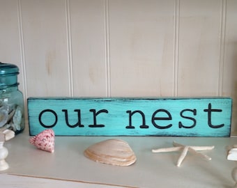 Our Nest Wood Sign, Our Nest Sign, Our Nest Handpainted Wood Sign