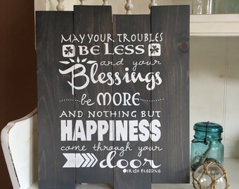 May Your Troubles Be Less Irish Blessing Wood Sign, Irish Blessing Wood Sign, May Your Troubles Be Less and Your Blessings Be More Wood Sign