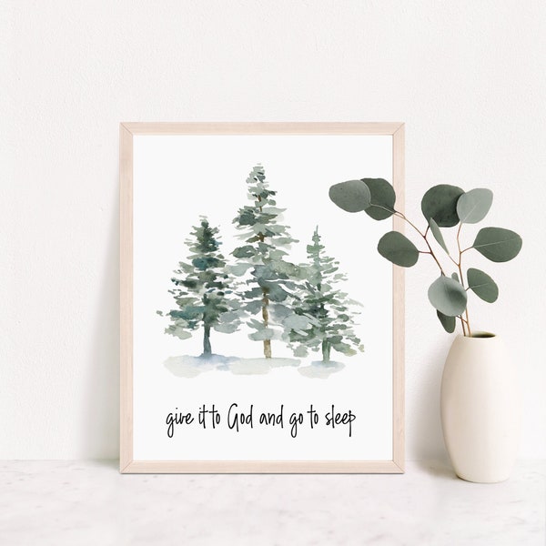 Give it to God and Go to Sleep, Christian Gift, Bedroom Wall Decor, Above Bed Art, Watercolor Painting, Printable Artwork, Bible Verse