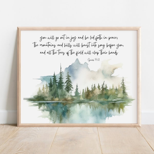 Isaiah 55:12, You Will Go Out with Joy, Bible Verse Wall Art, Scripture Print, Christian Gift, Watercolor Landscape Home Decor Gift, Peace