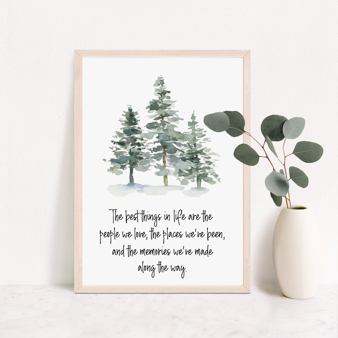 The Best Things in Life, Inspirational Wall Art, Encouragement Gift