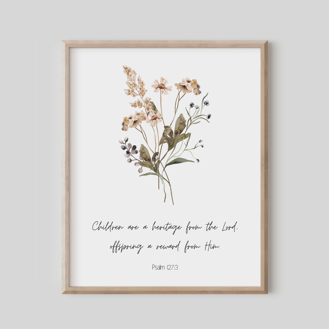 Psalm 127 Printable, Bible Verse Wall Art, Scripture Print, Pregnancy ...
