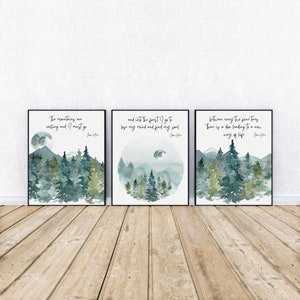 Set of 3 John Muir Quotes, And Into the Forest I Go, Watercolor Landscape, Nature Inspired Decor, Gallery Wall Set The Mountains Are Calling