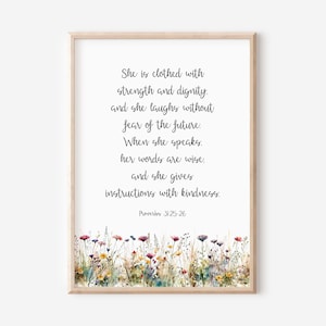 Proverbs 31:25, She is Clothed with Strength and Dignity, Bible Verse Wall Art, Christian Gift for Women, Scripture, Watercolor Wildflowers