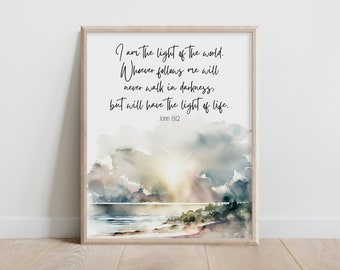 John 8:12, I am the Light of the World, Bible Verse Wall Art, Christian Gift, Scripture Print, Follow Me Have the Light of Life, Watercolor