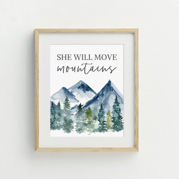 She Will Move Mountains, Woodland Nursery Decor, Baby Girl Nursery Wall Art, Inspirational Quote, Feminist Artwork, Baby Shower Gift