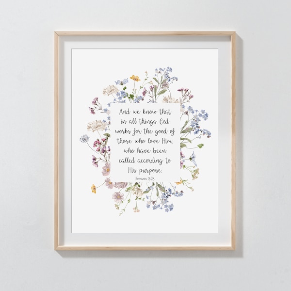 Romans 8:28, God Works for the Good, Bible Verse Wall Art, Christian Gift for Women, Scripture Print, Watercolor Wildflower, Encouragement