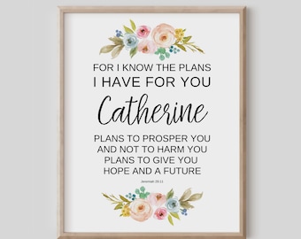 Custom Bible Verse Wall Art, For I Know the Plans I Have for You, Jeremiah 29:11, Christian Gift, Scripture Poster, Confirmation Gift
