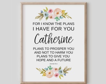 Custom Bible Verse Wall Art, For I Know the Plans I Have for You, Jeremiah 29:11, Christian Gift, Scripture Poster, Confirmation Gift