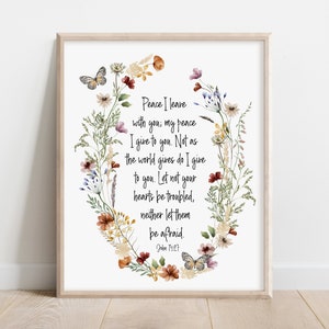 John 14:27, My Peace I Leave with You, Bible Verse Wall Art, Christian Gift for Women, Scripture Print, Encouragement Gift Wildflower floral