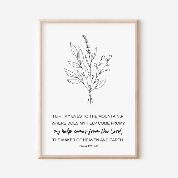 Psalm 121:1 Print, Bible Verse Wall Art, Christian Gift for Women, Scripture Print, My Help Comes From the Lord, Minimalist Wildflowers 8x10