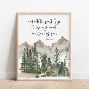 Zitat John Muir Und In Den Wald Ich Gehe, Wald Aquarell Malerei, Natur Geschenke, Cabin Decor, Earth Day Outdoor, Wildnis Kunstdruck