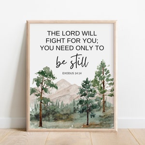 Exodus 14:14 Print, Bible Verse Wall Art, Christian Gift, Scripture Print, Watercolor Painting, Bedroom Wall Decor Landscape Nature Mountain