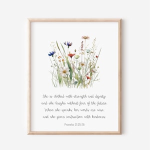 Proverbs 31:25, She is Clothed with Strength and Dignity, Bible Verse Wall Art, Christian Gift, Scripture Print, Watercolor Wildflowers