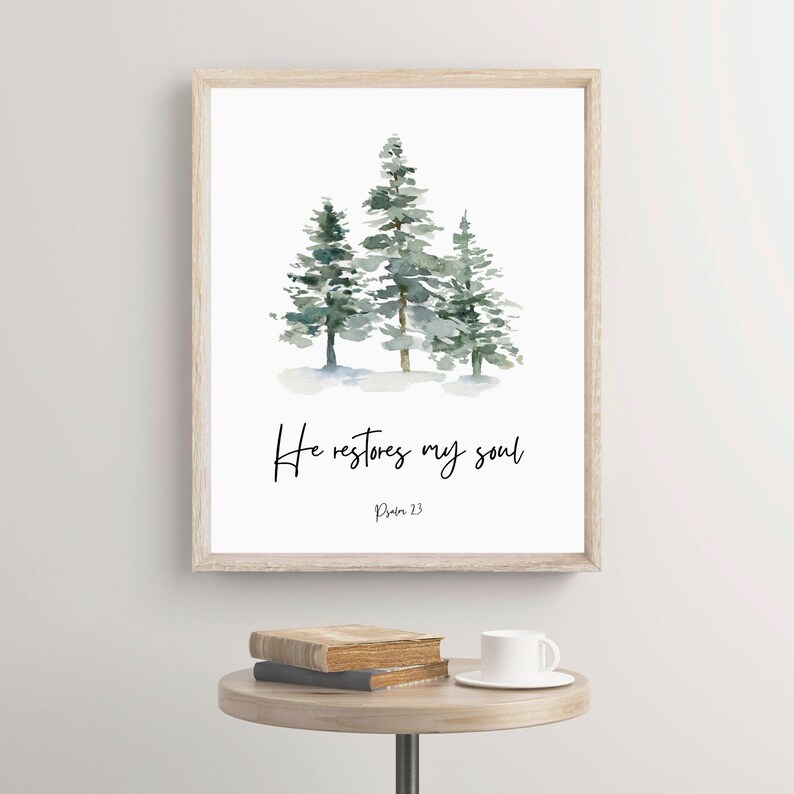 He Restores My Soul Psalm 23 Print Bible Verse Wall Art Etsy he-restores-my-soul-psalm-23-print-bible-verse-wall-art-etsy