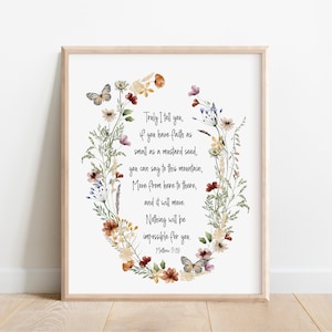 Matthew 17:20, Faith as Small as a Mustard Seed, Bible Verse Wall Art, Christian Gift for Women, Scripture Print, Watercolor Wildflower