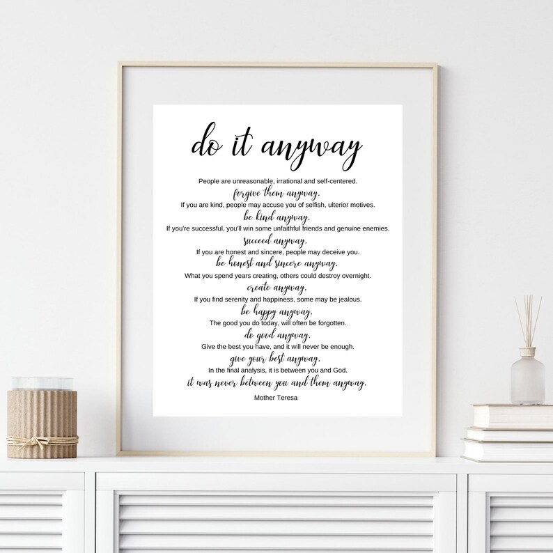 Mother Teresa Quote Do It Anyway Inspirational Wall Art Etsy