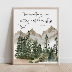 John Muir Quote, The Mountains are Calling and I Must Go Poster, Watercolor Landscape, Nature Gifts, Cabin Decor, Wilderness Art, Printable
