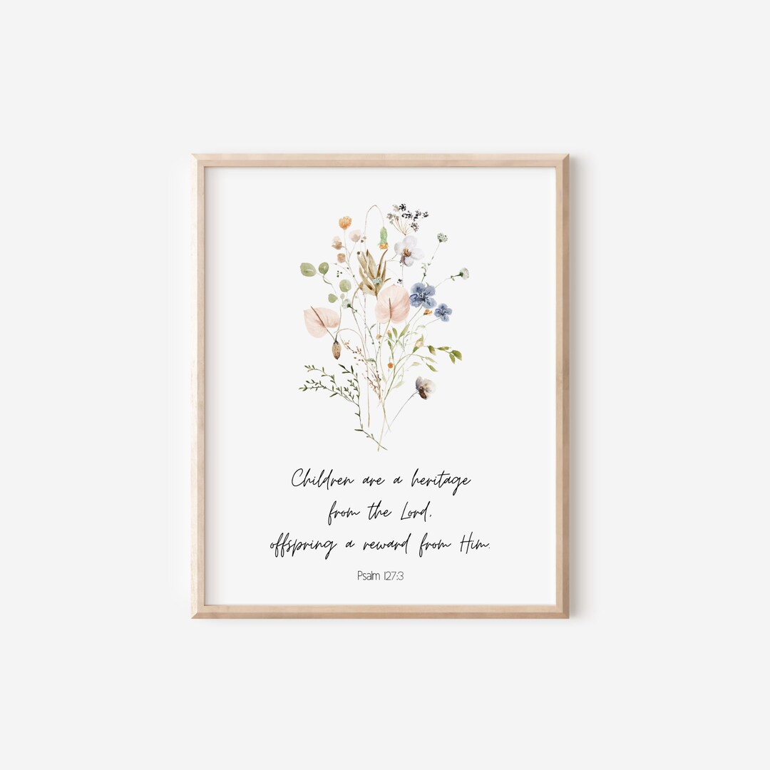 Psalm 127 Printable, Bible Verse Wall Art, Scripture Print, Pregnancy Gift, Christian Gift for ...