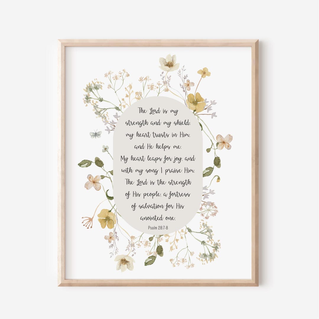 Psalm 28:7, the Lord is My Strength and Shield, Bible Verse Wall Art ...