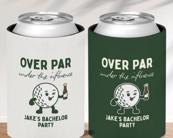 Over Par Under the influence Bachelor Can Cooler | Custom Golf Bachelor Party Favors - Personalized Cozies in Regular and Slim Size