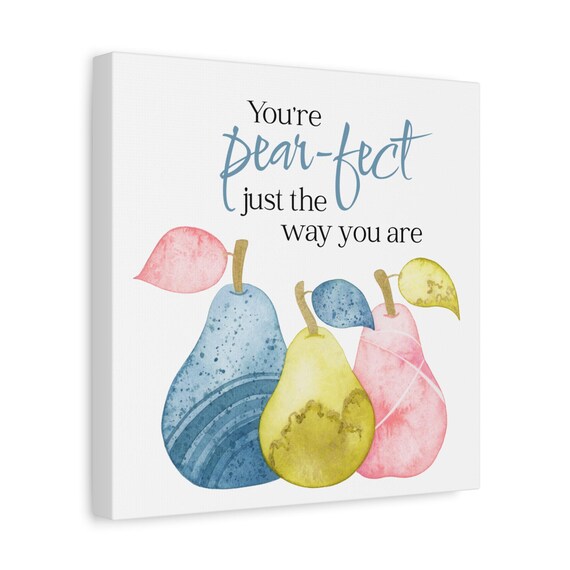 Watercolor Pear Art Print | You're Pear-fect Just the Way You Are | Home Decor Gift | Birthday, Friendship, Encouragement