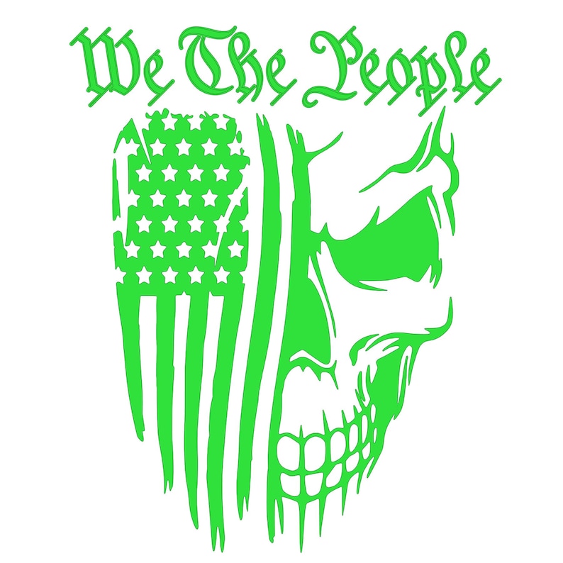Pode incluir: Adesivo de vinil verde com uma caveira e a bandeira americana. O texto "We The People" est&aacute; no topo do adesivo.