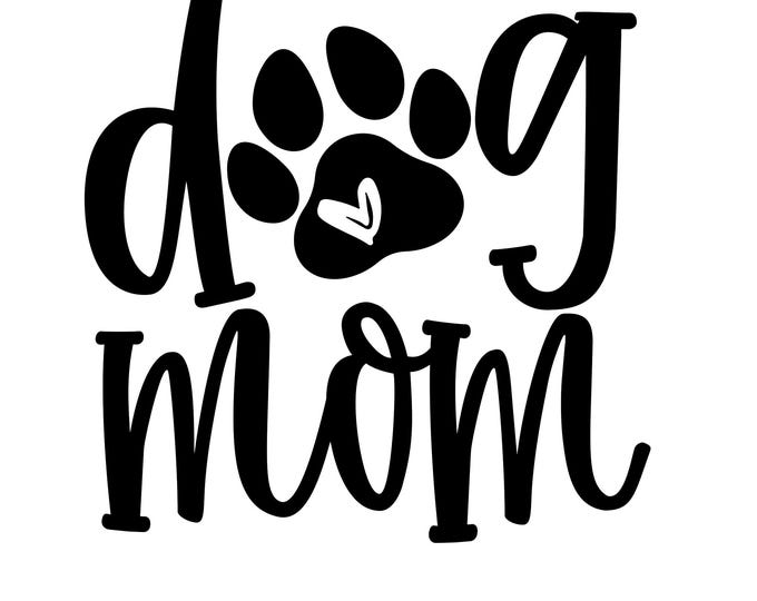 Dog mom vinyl decal car window choose color and size