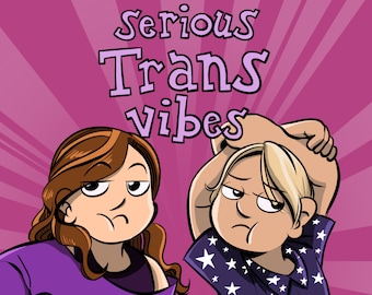PDF - Serious Trans Vibes - Assigned Male comics by Sophie Labelle