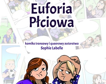 Polish - Euforia Płciowa - komiks transowy i queerowy autorstwa Sophie Labelle