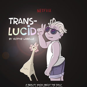 PDF Trans-Lucid : A Netfiix drama, by Sophie Labelle image 2