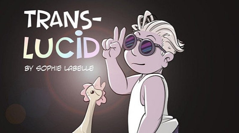 PDF Trans-Lucid : A Netfiix drama, by Sophie Labelle image 1