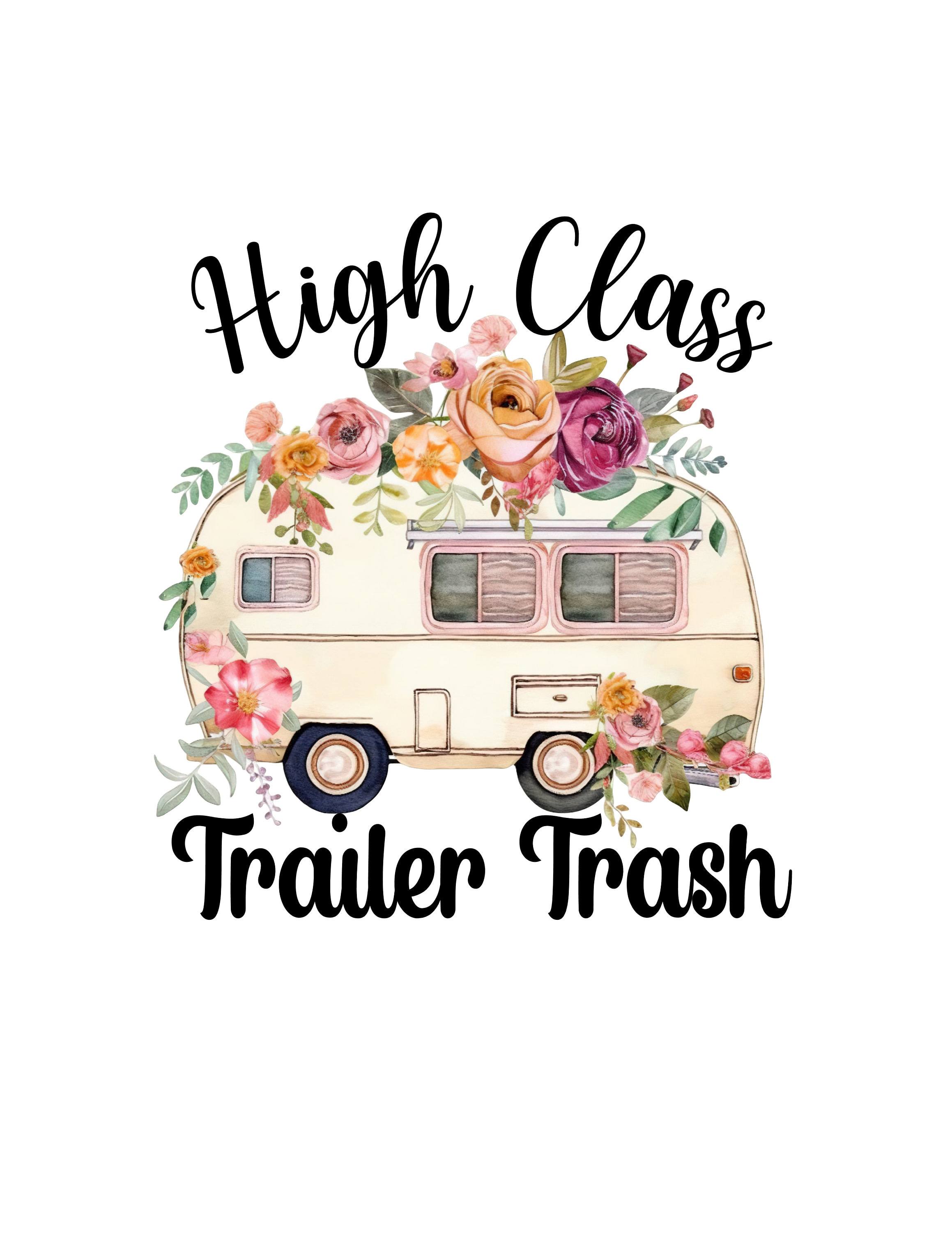High Class Trailer Trash PNG Etsy