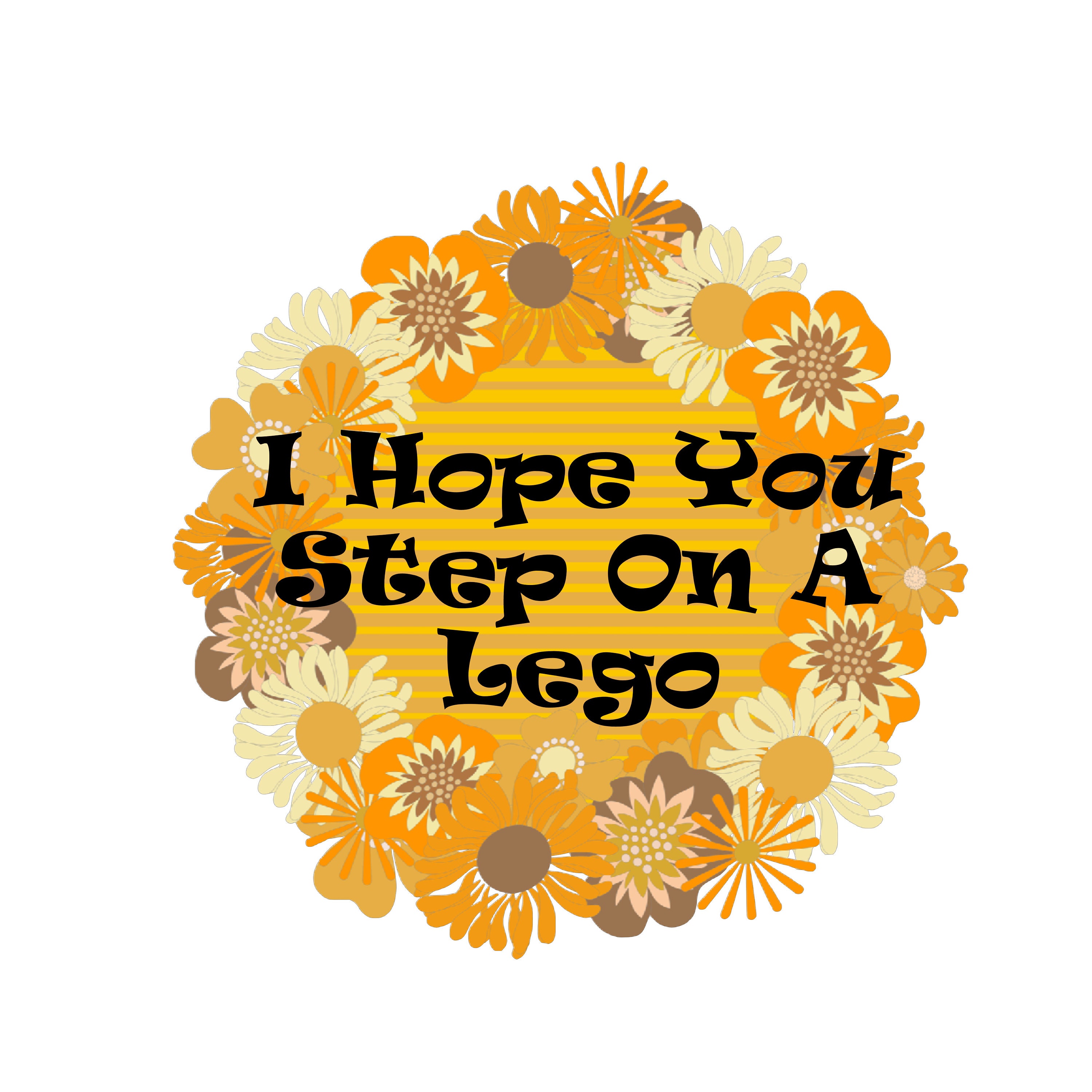 I Hope you step on a Lego Travel mugs Tea cups Funny Quotes Gift