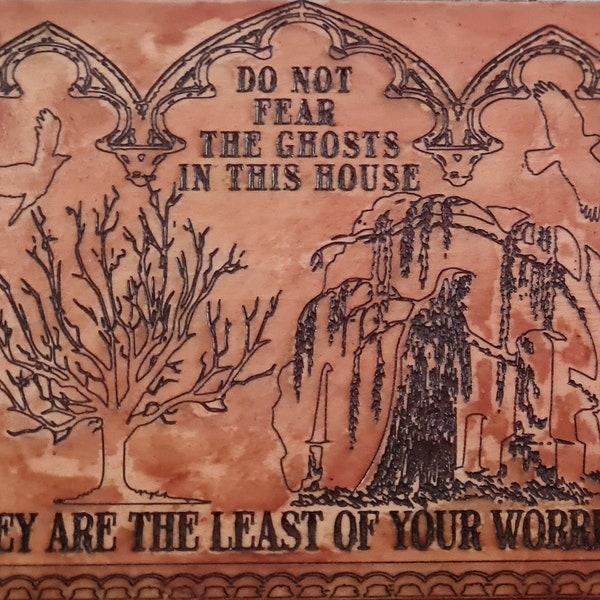 Neil Gaiman Quote Weathered Haunted House Decor Sign